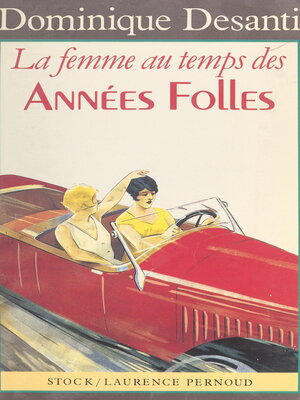 cover image of La femme au temps des Années folles
